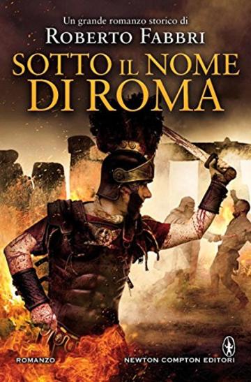 Sotto il nome di Roma (Il destino dell'imperatore Vol. 5)